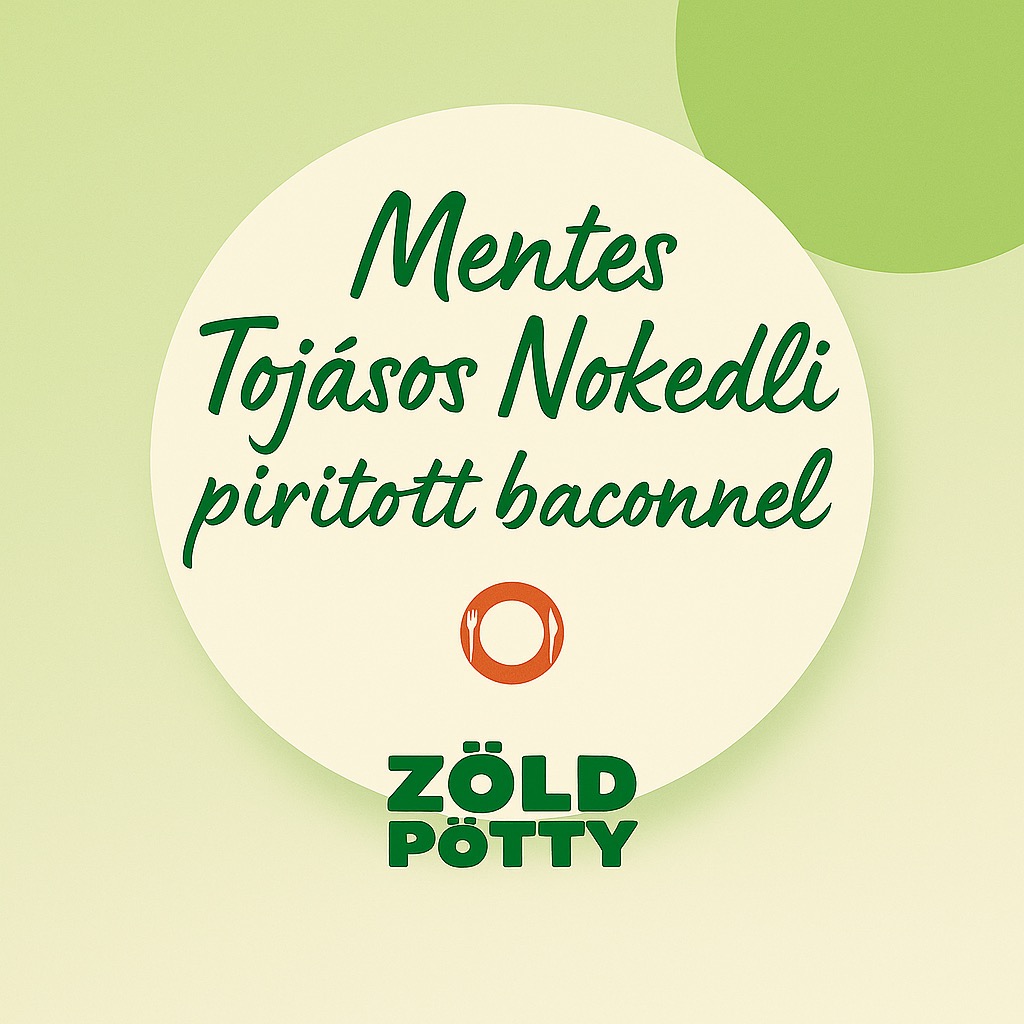 🍳 Mentes Tojásos Nokedli – pirított baconnel